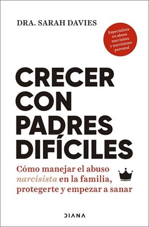 CRECER CON PADRES DIFÍCILES | 9788411193030 | DAVIES, SARAH | Llibreria Geli - Llibreria Online de Girona - Comprar llibres en català i castellà