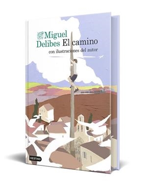 EL CAMINO (EDICIÓN ESPECIAL CON CANTOS TINTADOS) | 9788423369072 | DELIBES SETIÉN, MIGUEL | Llibreria Geli - Llibreria Online de Girona - Comprar llibres en català i castellà