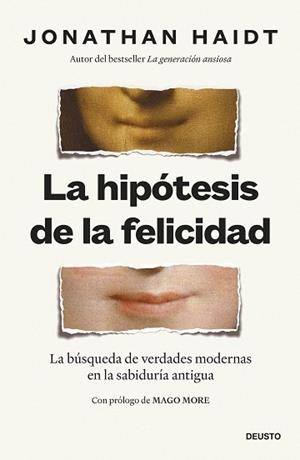 LA HIPÓTESIS DE LA FELICIDAD | 9788423439843 | HAIDT, JONATHAN | Llibreria Geli - Llibreria Online de Girona - Comprar llibres en català i castellà