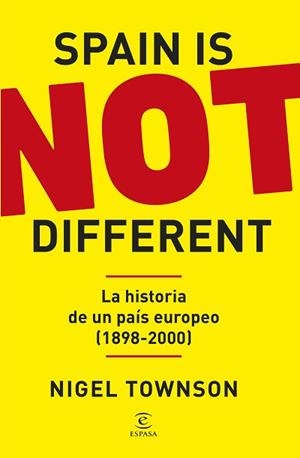SPAIN IS NOT DIFFERENT | 9788467079777 | TOWNSON, NIGEL | Llibreria Geli - Llibreria Online de Girona - Comprar llibres en català i castellà