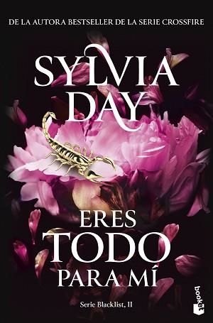 ERES TODO PARA MÍ (SERIE BLACKLIST, 2) | 9788467080087 | DAY, SYLVIA | Llibreria Geli - Llibreria Online de Girona - Comprar llibres en català i castellà