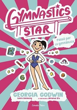 GYMNASTICS STAR-1.PASSIÓ PER LA GIMNÀSTICA | 9791387903275 | GODWIN, GEORGIA | Llibreria Geli - Llibreria Online de Girona - Comprar llibres en català i castellà