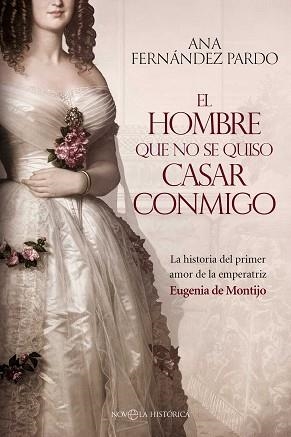 EL HOMBRE QUE NO SE QUISO CASAR CONMIGO | 9788410942097 | FERNÁNDEZ PARDO, ANA | Llibreria Geli - Llibreria Online de Girona - Comprar llibres en català i castellà