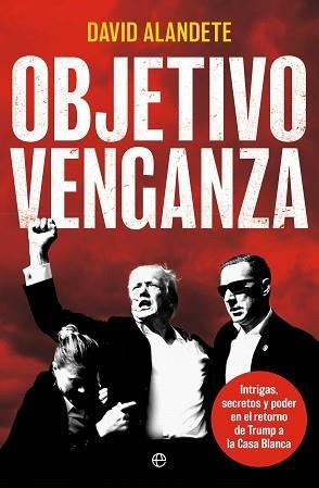 OBJETIVO VENGANZA | 9788410942103 | ALANDETE, DAVID | Llibreria Geli - Llibreria Online de Girona - Comprar llibres en català i castellà