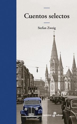 CUENTOS SELECTOS(ZWEIG) | 9788435011884 | ZWEIG, STEFAN | Llibreria Geli - Llibreria Online de Girona - Comprar llibres en català i castellà