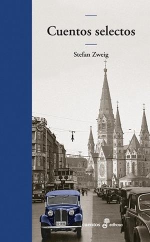 CUENTOS SELECTOS(ZWEIG) | 9788435011884 | ZWEIG, STEFAN | Llibreria Geli - Llibreria Online de Girona - Comprar llibres en català i castellà