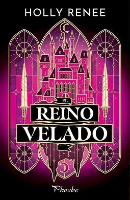 EL REINO VELADO | 9791387787479 | RENEE, HOLLY | Libreria Geli - Librería Online de Girona - Comprar libros en catalán y castellano