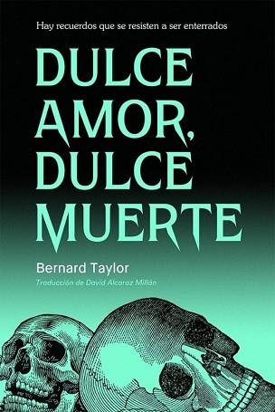 DULCE AMOR,DULCE MUERTE | 9791399114027 | TAYLOR,BERNARD | Llibreria Geli - Llibreria Online de Girona - Comprar llibres en català i castellà