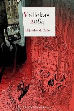 VALLEKAS 2084 | 9791387599188 | M. GALLO, ALEJANDRO | Llibreria Geli - Llibreria Online de Girona - Comprar llibres en català i castellà