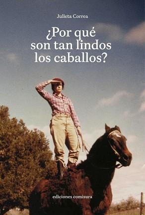 POR QUÉ SON TAN LINDOS LOS CABALLOS? | 9788409789436 | CORREA, JULIETA | Libreria Geli - Librería Online de Girona - Comprar libros en catalán y castellano
