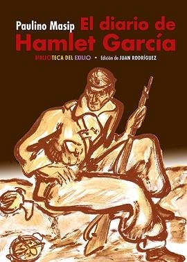 EL DIARIO DE HAMLET GARCÍA | 9791387939526 | MASIP, PAULINO | Llibreria Geli - Llibreria Online de Girona - Comprar llibres en català i castellà