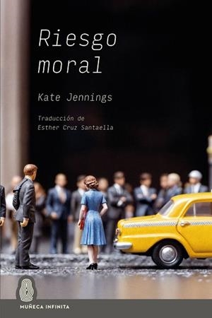 RIESGO MORAL | 9791399074642 | KATE JENNINGS | Llibreria Geli - Llibreria Online de Girona - Comprar llibres en català i castellà