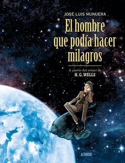 EL HOMBRE QUE PODÍA HACER MILAGROS | 9791387927028 | Llibreria Geli - Llibreria Online de Girona - Comprar llibres en català i castellà