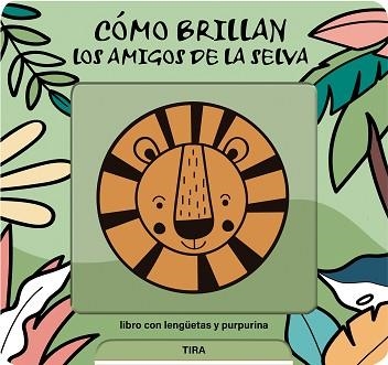 CÓMO BRILLAN LOS AMIGOS DE LA SELVA | 9791399079111 | DE HAAN, LIEVE | Llibreria Geli - Llibreria Online de Girona - Comprar llibres en català i castellà