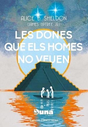 LES DONES QUE ELS HOMES NO VEUEN I ALTRES RELATS | 9788412968705 | SHELDON,ALICE B. | Libreria Geli - Librería Online de Girona - Comprar libros en catalán y castellano