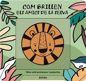 COM BRILLEN ELS AMICS DE LA SELVA | 9791399079104 | DE HAAN, LIEVE | Llibreria Geli - Llibreria Online de Girona - Comprar llibres en català i castellà