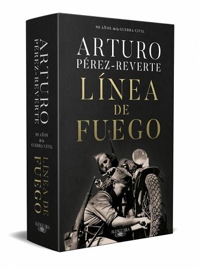 LÍNEA DE FUEGO (EDICIÓN CONMEMORATIVA POR EL 90º ANIVERSARIO DE LA GUERRA CIVIL) | 9791387846916 | PÉREZ-REVERTE, ARTURO | Llibreria Geli - Llibreria Online de Girona - Comprar llibres en català i castellà
