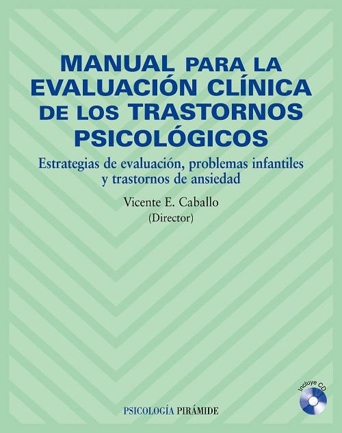 MANUAL PARA LA EVALUACIÓN CLÍNICA DE LOS TRASTORNOS... | 9788436819984 | CABALLO MANRIQUE,VICENTE E. | Libreria Geli - Librería Online de Girona - Comprar libros en catalán y castellano