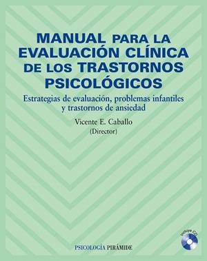 MANUAL PARA LA EVALUACIÓN CLÍNICA DE LOS TRASTORNOS... | 9788436819984 | CABALLO MANRIQUE,VICENTE E. | Libreria Geli - Librería Online de Girona - Comprar libros en catalán y castellano