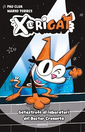 XORIGAT-1.GATÀSTROFE AL LABORATORI DEL DOCTOR CROQUETA | 9791387724337 | CLUA, PAU | Llibreria Geli - Llibreria Online de Girona - Comprar llibres en català i castellà