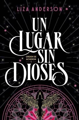 UN LUGAR SIN DIOSES (ORDEN DE ACHERON 1) | 9791387741587 | ANDERSON, LIZA | Llibreria Geli - Llibreria Online de Girona - Comprar llibres en català i castellà