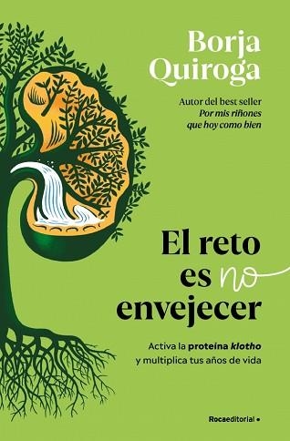 EL RETO ES NO ENVEJECER | 9791387629342 | QUIROGA, BORJA | Llibreria Geli - Llibreria Online de Girona - Comprar llibres en català i castellà