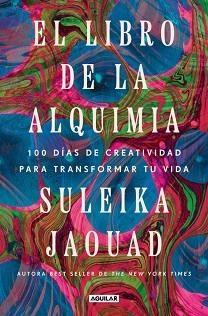 EL LIBRO DE LA ALQUIMIA | 9788403525368 | JAOUAD, SULEIKA | Llibreria Geli - Llibreria Online de Girona - Comprar llibres en català i castellà