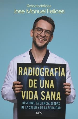 RADIOGRAFÍA DE UNA VIDA SANA | 9791387598075 | FELICES, JOSE MANUEL | Llibreria Geli - Llibreria Online de Girona - Comprar llibres en català i castellà