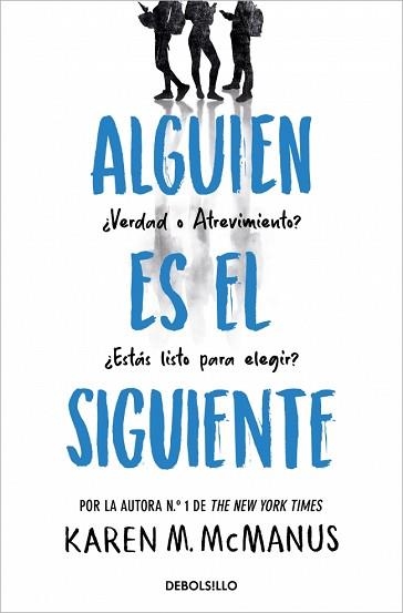 ALGUIEN ES EL SIGUIENTE (ALGUIEN ESTÁ MINTIENDO 2) | 9788466390460 | MCMANUS, KAREN M. | Llibreria Geli - Llibreria Online de Girona - Comprar llibres en català i castellà