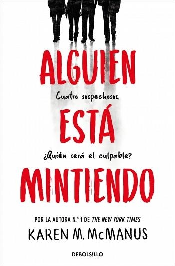 ALGUIEN ESTÁ MINTIENDO (ALGUIEN ESTÁ MINTIENDO 1) | 9788466390446 | MCMANUS, KAREN M. | Llibreria Geli - Llibreria Online de Girona - Comprar llibres en català i castellà