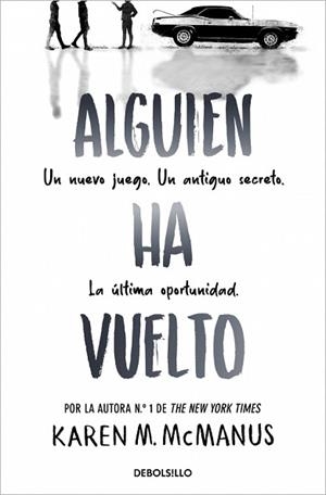 ALGUIEN HA VUELTO (ALGUIEN ESTÁ MINTIENDO 3) | 9788466390453 | MCMANUS, KAREN M. | Llibreria Geli - Llibreria Online de Girona - Comprar llibres en català i castellà