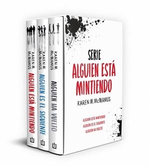ALGUIEN ESTÁ MINTIENDO(ESTUCHE ALGUIEN ESTÁ MINTIENDO | ALGUIEN ES EL SIGUIENTE/ALGUIEN HA VUELTO) | 9788466390477 | MCMANUS, KAREN M. | Llibreria Geli - Llibreria Online de Girona - Comprar llibres en català i castellà