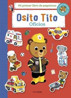 OSITO TITO.MI PRIMER LIBRO DE PEGATINAS.OFICIOS | 9788408310327 | DAVIES, BENJI | Llibreria Geli - Llibreria Online de Girona - Comprar llibres en català i castellà
