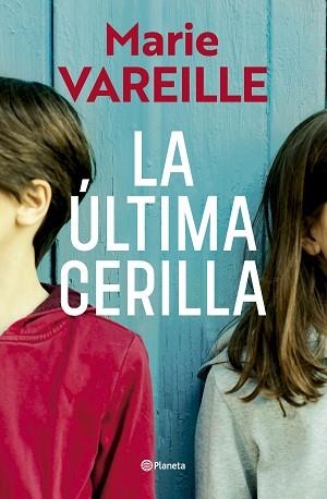LA ÚLTIMA CERILLA | 9788408315636 | VAREILLE, MARIE | Llibreria Geli - Llibreria Online de Girona - Comprar llibres en català i castellà