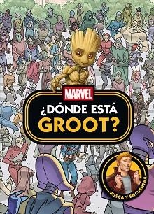 MARVEL.¿DÓNDE ESTÁ GROOT? | 9788410362413 | MARVEL | Llibreria Geli - Llibreria Online de Girona - Comprar llibres en català i castellà
