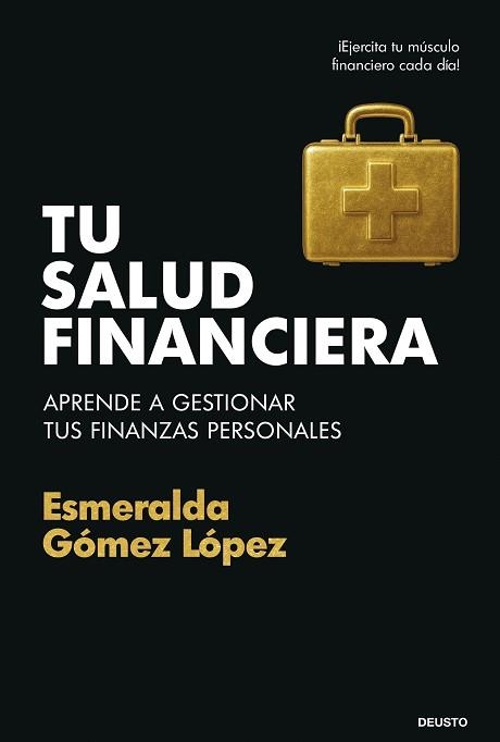 TU SALUD FINANCIERA | 9788423439928 | GÓMEZ LÓPEZ, ESMERALDA | Llibreria Geli - Llibreria Online de Girona - Comprar llibres en català i castellà