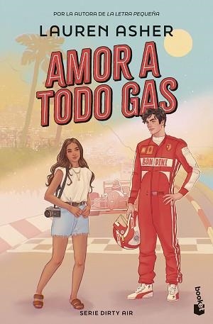 AMOR A TODO GAS | 9788427054899 | ASHER, LAUREN | Libreria Geli - Librería Online de Girona - Comprar libros en catalán y castellano
