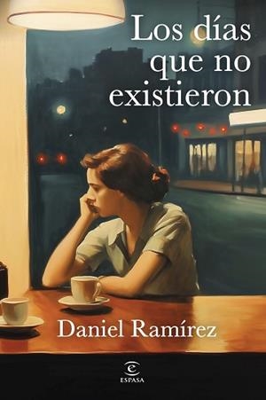 LOS DÍAS QUE NO EXISTIERON | 9788467080223 | RAMÍREZ GARCÍA-MINA, DANIEL | Llibreria Geli - Llibreria Online de Girona - Comprar llibres en català i castellà