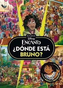 ENCANTO.¿DÓNDE ESTÁ BRUNO? | 9791387901196 | DISNEY | Llibreria Geli - Llibreria Online de Girona - Comprar llibres en català i castellà