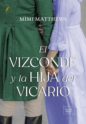 EL VIZCONDE Y LA HIJA DEL VICARIO | 9788410481428 | MATTHEWS, MIMI | Llibreria Geli - Llibreria Online de Girona - Comprar llibres en català i castellà