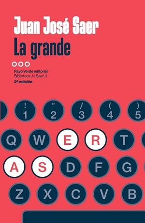 LA GRANDE | 9788410487475 | JOSÉ SAER, JUAN | Llibreria Geli - Llibreria Online de Girona - Comprar llibres en català i castellà