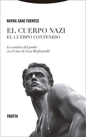 EL CUERPO NAZI.EL CUERPO CONTENIDO | 9788413643441 | SANZ FUENTES, NAYRA | Llibreria Geli - Llibreria Online de Girona - Comprar llibres en català i castellà