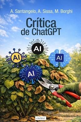 CRÍTICA DE CHATGPT | 9788412864571 | SANTANGELO, ANTONIO/SISSA, ALBERTO/BORGHI, MAURIZIO | Llibreria Geli - Llibreria Online de Girona - Comprar llibres en català i castellà