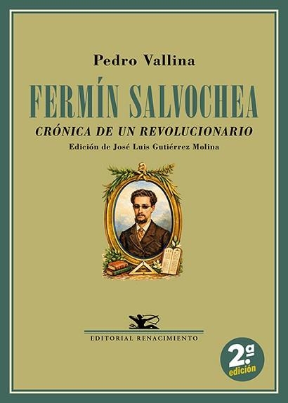 FERMÍN SALVOCHEA.CRÓNICA DE UN REVOLUCIONARIO | 9791387939540 | VALLINA MARTÍNEZ, PEDRO/ROCKER, RUDOLF | Libreria Geli - Librería Online de Girona - Comprar libros en catalán y castellano