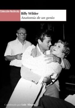 BILLY WILDER. ANATOMÍA DE UN GENIO | 9791399021707 | ALEGRE,LUIS | Libreria Geli - Librería Online de Girona - Comprar libros en catalán y castellano