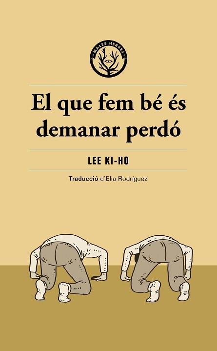 EL QUE FEM BÉ ÉS DEMANAR PERDÓ | 9791399156904 | LEE KI-HO | Llibreria Geli - Llibreria Online de Girona - Comprar llibres en català i castellà