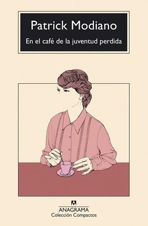 EN EL CAFÉ DE LA JUVENTUD PERDIDA | 9788433949042 | MODIANO, PATRICK | Llibreria Geli - Llibreria Online de Girona - Comprar llibres en català i castellà