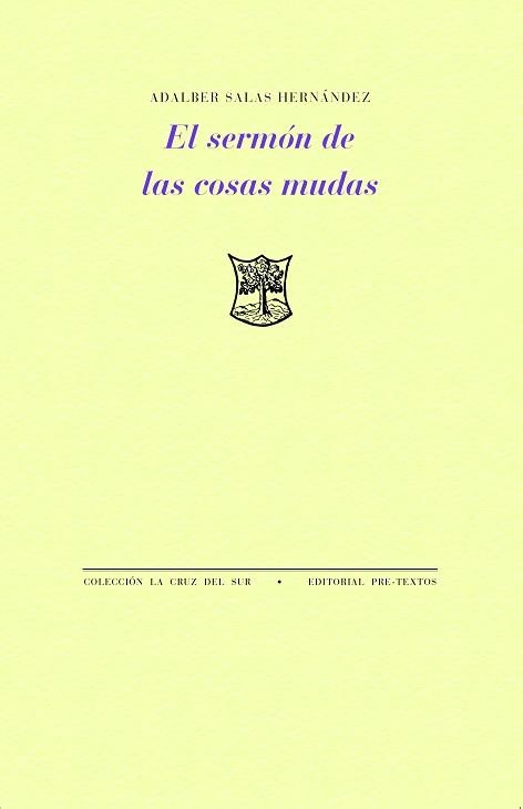 EL SERMÓN DE LAS COSAS MUDAS | 9791388054006 | SALAS HERNÁNDEZ, ADALBER | Llibreria Geli - Llibreria Online de Girona - Comprar llibres en català i castellà