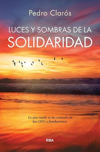 LUCES Y SOMBRAS DE LA SOLIDARIDAD | 9788410988903 | CLARÓS, PEDRO | Llibreria Geli - Llibreria Online de Girona - Comprar llibres en català i castellà