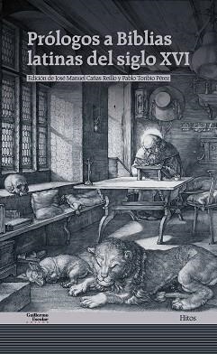 PRÓLOGOS A BIBLIAS LATINAS DEL SIGLO XVI | 9791387789350 | CAÑAS REILLO,JOSÉ MANUEL | Libreria Geli - Librería Online de Girona - Comprar libros en catalán y castellano